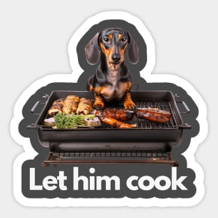 Let Him Cook Dark Sticker